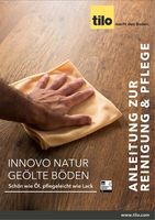 ©tilo2019 Anleitung zur Reinigung & Pflege Innovo Natur geölte Böden